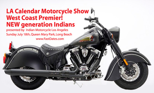 Indian Motorccyles Los Angles LA Calednar Show premier