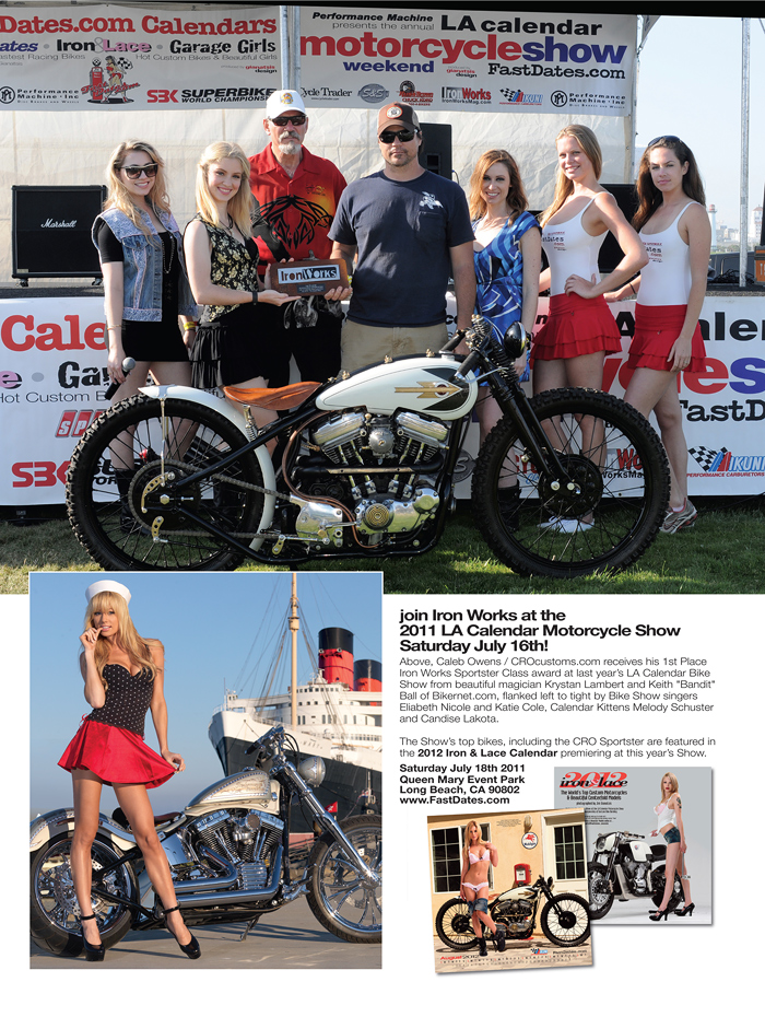 Iron Works Magazine CROcustoms sportstoer, 2011 LA Calendar Motorcycle Show